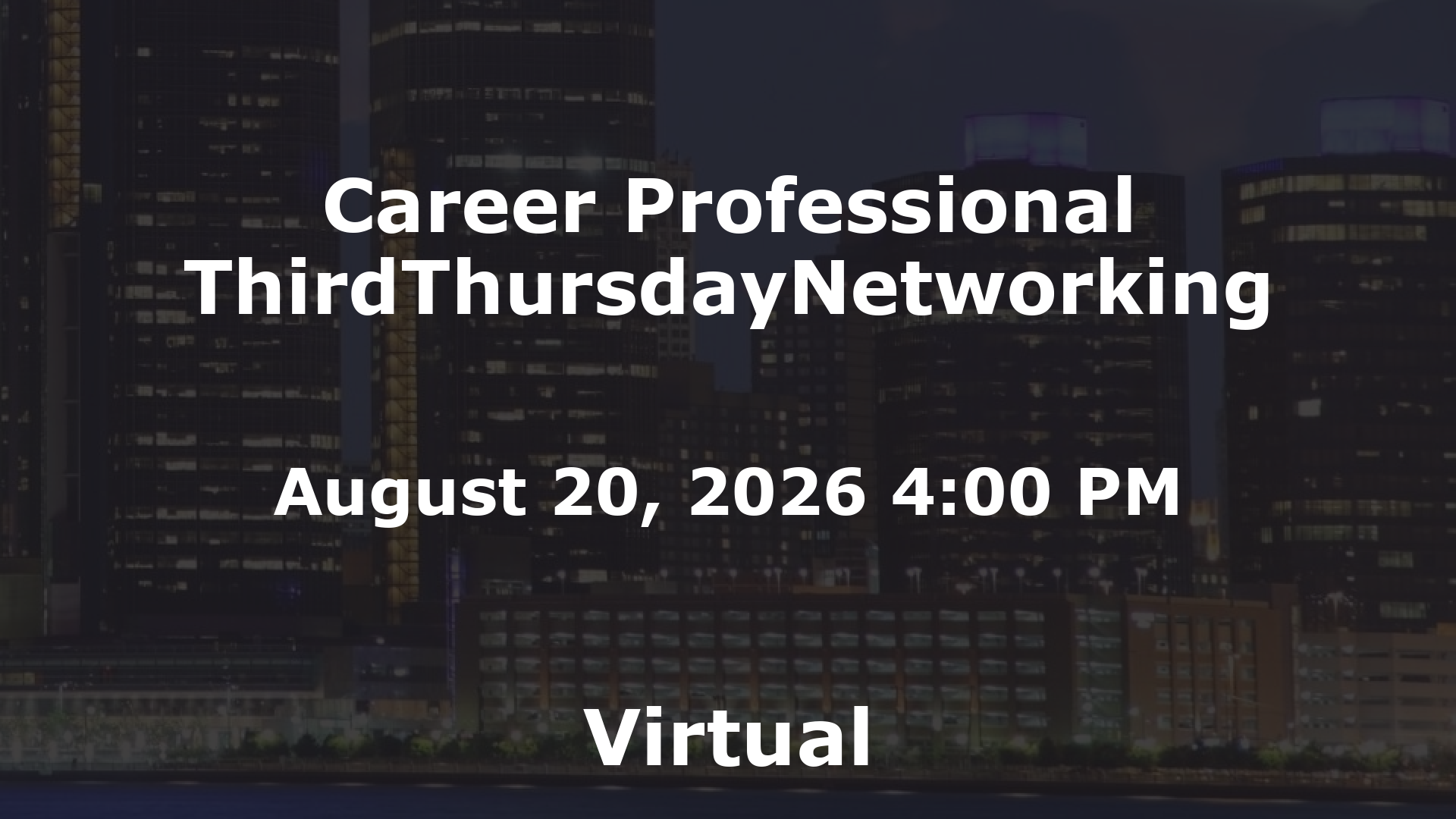 Career Professional ThirdThursdayNetworking  event image
